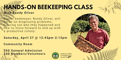 Hauptbild für Hands-on Beekeeping Class with Randy Oliver (12:45pm - 2:15pm)