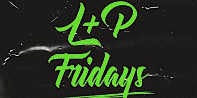 L+P FRIDAYS @ Bergerac SF | FREE Guest List primary image