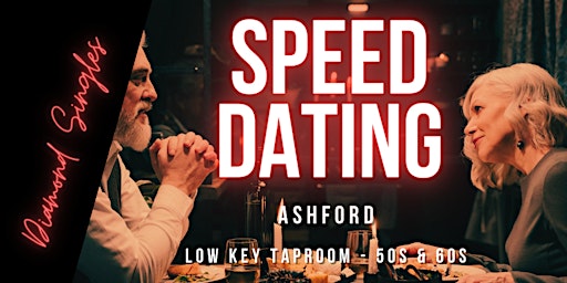 Speed Dating Ashford (50s & 60s) primary image