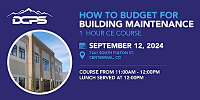 CE Course: How to Properly Budget for Building Maintenance