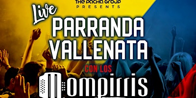 Image principale de Parranda Vallenata by LOS MOMPIRRIS Friday March 22nd @ ROOFTOP LIVE