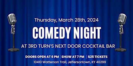 Comedy Night at The Next Door at 3rd Turn