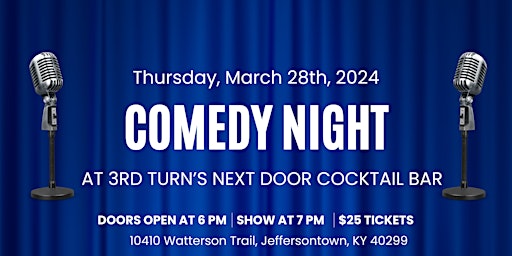 Comedy Night at The Next Door at 3rd Turn primary image