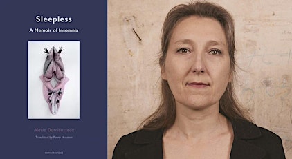 Sleepless: A Memoir of Insomnia | A Conversation With Marie Darrieussecq