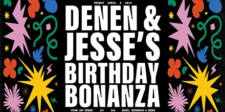 Denen and Jesse's Birthday Bonanza