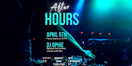 After-hours Party Ft. Dj OPHIE