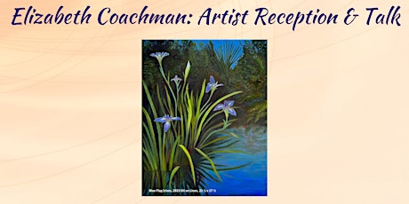 Artist Reception & Talk: Elizabeth Coachman primary image