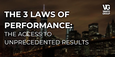 The 3 Laws of Performance: The Access to Unprecedented Results