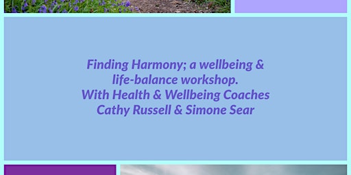 Imagem principal do evento Finding Harmony: A Wellbeing and Life Balance Workshop