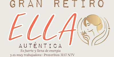 Gran Retiro "Ella Auténtica" primary image