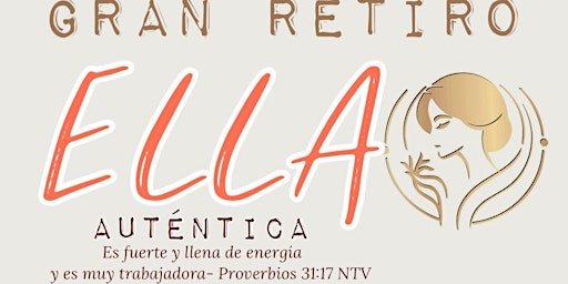Hauptbild für Gran Retiro "Ella Auténtica"