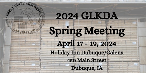 Imagen principal de Great Lakes Kiln Drying Association Spring Meeting