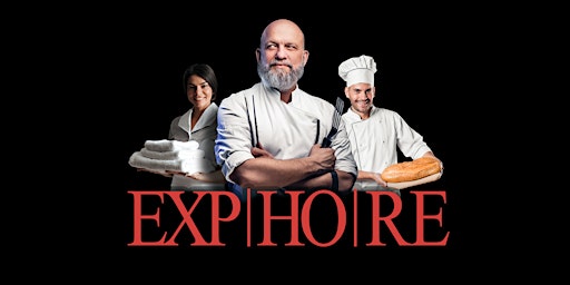 EXPHORE 2024 EXPO HOTELES Y RESTAURANTES primary image