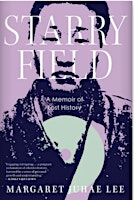 "Starry Field: A Memoir of Lost History" Book Talk with Margaret Juhae Lee  primärbild
