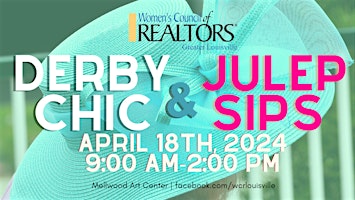 Primaire afbeelding van Women's Council of Realtors presents Derby Chic & Julep Sips Fashion Show!