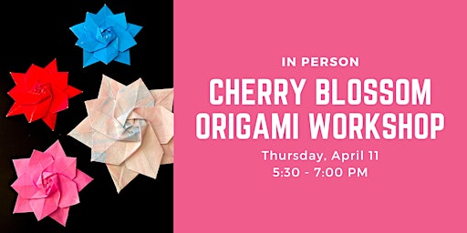 Cherry Blossom Origami Workshop primary image