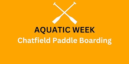 Chatfield Paddle Boarding  primärbild