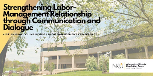 41ST ANNUAL LOU MANCHISE LABOR-MANAGEMENT CONFERENCE primary image