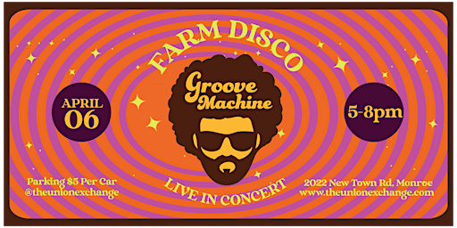 Image principale de Farm Disco Feat. Groove Machine at The Union Exchange