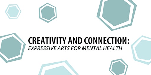 Imagem principal do evento Creativity and Connection: Expressive Arts for Mental Health