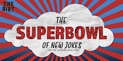 Primaire afbeelding van The Riot presents The Super Bowl of New Jokes