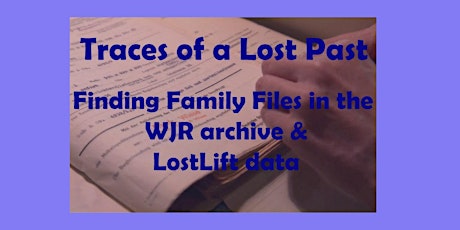 Traces of a Lost Past-Finding Family Files in WJR archive & LostLift data