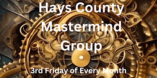 Hays County Mastermind Group primary image