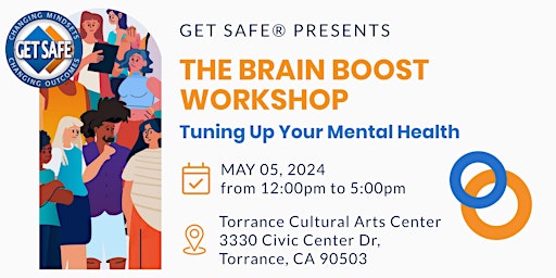 Primaire afbeelding van GET SAFE's Brain Boost Workshop: Tuning Up Your Mental Health