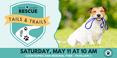 Primaire afbeelding van Tails and Trails Walk Benefiting Ruff Start Rescue