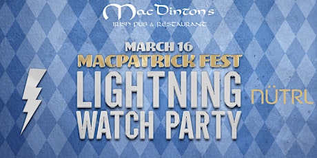 Image principale de Official Lightning Watch Party at MacDinton's!