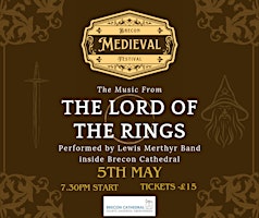 Imagem principal do evento Music From The Lord of the Rings - Lewis Merthyr Band