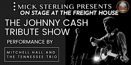 Imagem principal do evento Mitchell Hall and The Tennessee Trio/The Johnny Cash Tribute Show