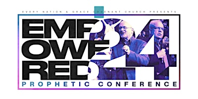 Immagine principale di Empowered24: Prophetic Conference 2024 