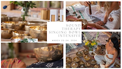 Sound Therapy Singing Bowl Intensive