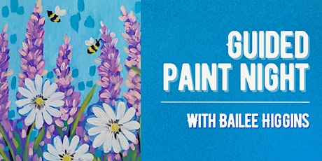 Imagem principal do evento Guided Painting with Bailee Higgins