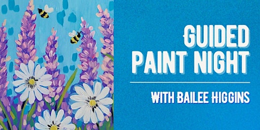 Imagen principal de Guided Painting with Bailee Higgins