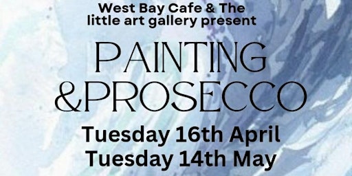 Imagen principal de Painting & Prosecco at West bay Cafe