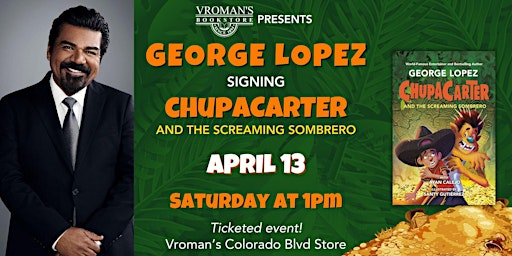 Imagen principal de George Lopez signs ChupaCarter and the Screaming Sombrero