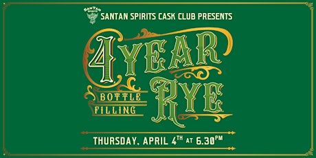 4 Year Aged Rye Whiskey Tasting  & Bottle Filling