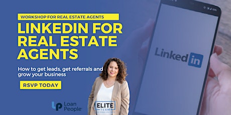 LinkedIn for Real Estate Agents- Virtual Workshop