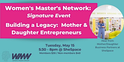 Imagen principal de WMN Signature Event | Building a Legacy:  Mother & Daughter Entrepreneurs