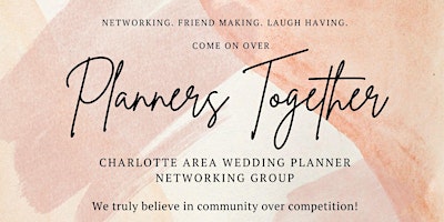 September Planners Together Networking Meeting primary image