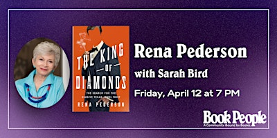 Imagem principal de BookPeople Presents: Rena Pederson - The King of Diamonds