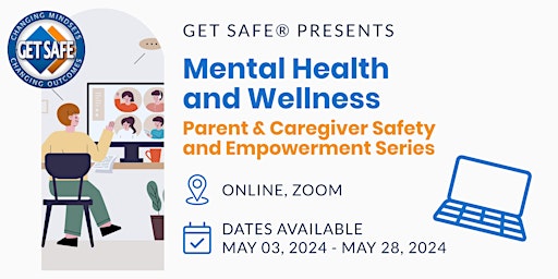 Imagem principal de Parent & Caregiver Safety & Empowerment Series: Mental Health and Wellness