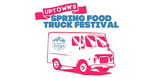 Imagem principal do evento Spring Food Truck Festival