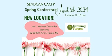 SENDCAA CACFP 2024 Spring  Mini Conference