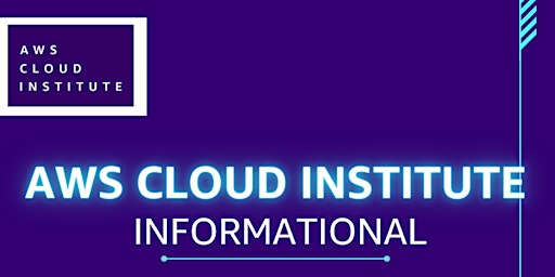 Imagem principal do evento AWS Cloud Institute Informational