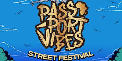 Imagen principal de Passport Vibes Street Festival 2024
