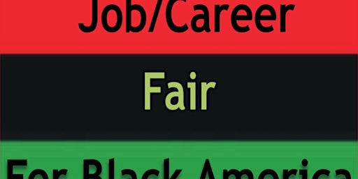 Primaire afbeelding van Job/Career Fair for Black America - Maywood