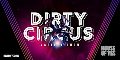 DIRTY+CIRCUS+%C2%B7+Variety+Show